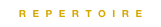 repertoire